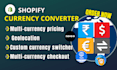setup shopify expert currency converter location changer shopify store