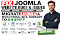 fix joomla website bug issues migrate joomla wordpress wix godaddy to shopify
