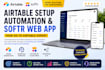 setup your airtable database, airtable automation, softr webapp, airtable expert