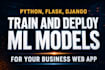 train and deploy ml models using python flask and django integration