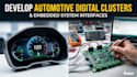 develop automotive digital cluster with embedded system and display interface