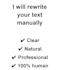rewrite your text to make it clear and natural