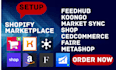 do marketplace feedhub koongo market sync shop cedcommerce faire metashop