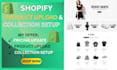 upload shopify products, setup collections and update pricing