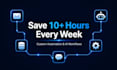save you 10 plus hours a week with custom automation scripts