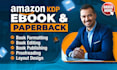 do book formatting paper back formatting amazon kdp formatting