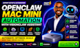 setup openclaw mac mini automation and integrate visionclaw assistant