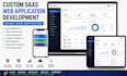 develop custom saas web application, full stack web app