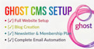 setup ghost cms website, blog, newsletter, ghost membership email automation