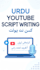write engaging urdu scripts for your youtube video
