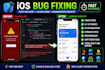 provide professional ios bug fixing service fast delivery guaranteed