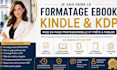 format your ebook, kindle and KDP with a professional layout