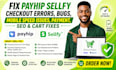 fix payhip sellfy  checkout error bug mobile speed issue payment fix seo cart
