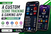 build a custom score tracking and gaming app for android and ios