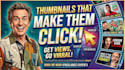 design engaging, clickbait youtube thumbnails