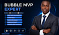 bubble io developer for saas apps, mvp, dashboards, automation builds, bubble io