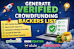 generate verified crowdfunding backers list for kickstarter indiegogo gofoundme
