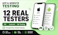 test your app and website with 12 testers, QA ios android user testing user test