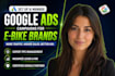 set up google ads campaigns for ebike brands to boost sales