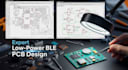 design low power ble pcb layout and schematic