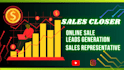 closer sales representative leads generation