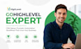 be ghl gohighlevel expert to setup highlevel website funnel workflow automation
