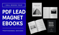 design PDF lead magnet design with high conversion rate, top ranking