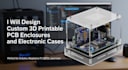 design custom 3d printable pcb enclosures and electronic cases with iot device