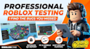 perform roblox game testing find bugs and write qa feedback report