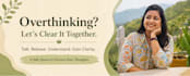 guide through overthinking and provide emotional clarity