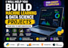 build machine learning and data science projects using python