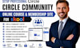build your circle community online course membership site with automations