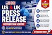distribute your press release via ein presswire and US UK media