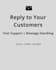 reply to your customer messages and provide chat support