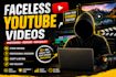 create faceless youtube videos