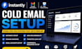 setup instantly cold email outreach with lead domain warming high deliverability