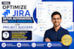 optimize jira setup, automation, and agile workflow for project success
