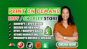 setup print on demand store, shopify store, etsy shop, printful, printify, spod
