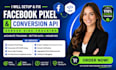 setup and fix facebook pixel tracking ads account capi conversion API properly