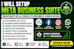 setup meta business suite whatsapp API and complete business verification