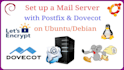 set up secure mail server with postfix zimbra or mail in a box on vps