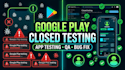 do google play closed testing, android, IOS app testing, and website testing