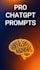 write 5 pro chatgpt prompts for business and content