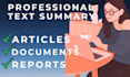 summarize documents, articles and content clearly and professionally