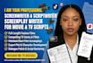be your screenwriter scriptwriter screenplay writer movie tv scripts
