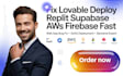 fix lovable deploy replit supabase base44 AWS firebase dns bolt rocket new