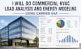 do commercial hvac load analysis and energy modeling using carrier hap