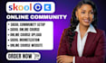 setup skool online community setup skool online course skool community manager