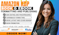 do amazon kdp book and ebook formatting layout design for kindle kdp formatting