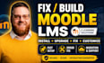 fix, install, upgrade, migrate and customize moodle lms, elearning website